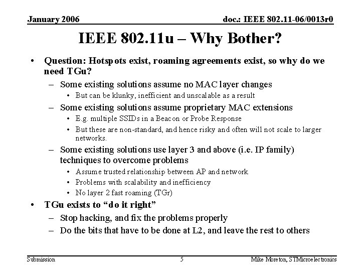 January 2006 doc. : IEEE 802. 11 -06/0013 r 0 IEEE 802. 11 u