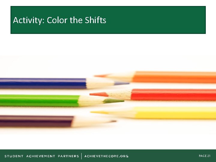 Activity: Color the Shifts PAGE 21 