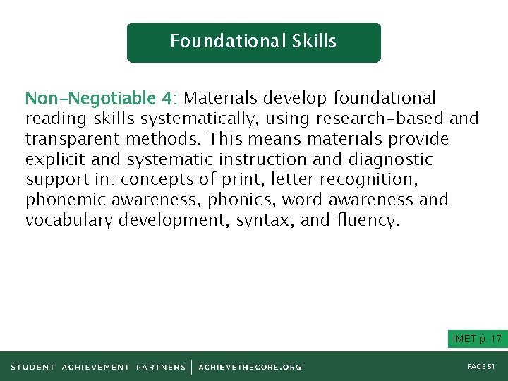 Foundational Skills Non-Negotiable 4: Materials develop foundational reading skills systematically, using research-based and transparent