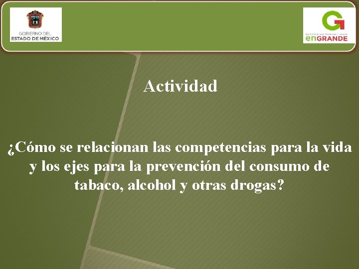 Actividad ¿Cómo se relacionan las competencias para la vida y los ejes para la