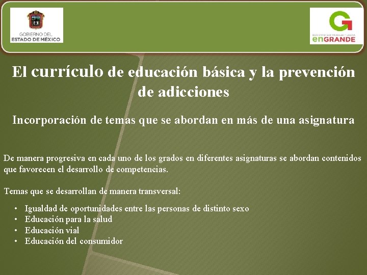 El currículo de educación básica y la prevención de adicciones Incorporación de temas que