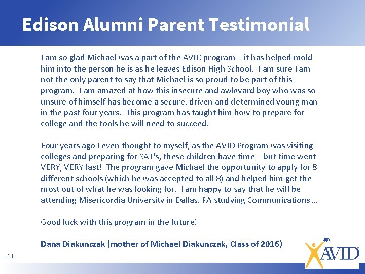 Edison Alumni Parent Testimonial I am so glad Michael was a part of the