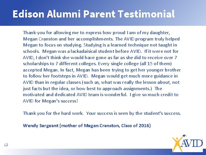 Edison Alumni Parent Testimonial Thank-you for allowing me to express how proud I am