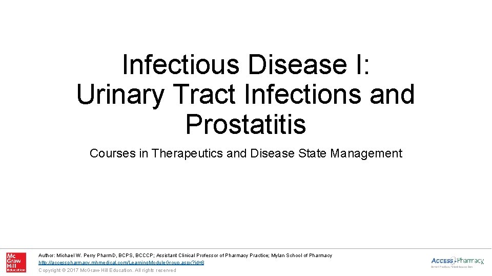 Infectious Disease I: Urinary Tract Infections and Prostatitis Courses in Therapeutics and Disease State