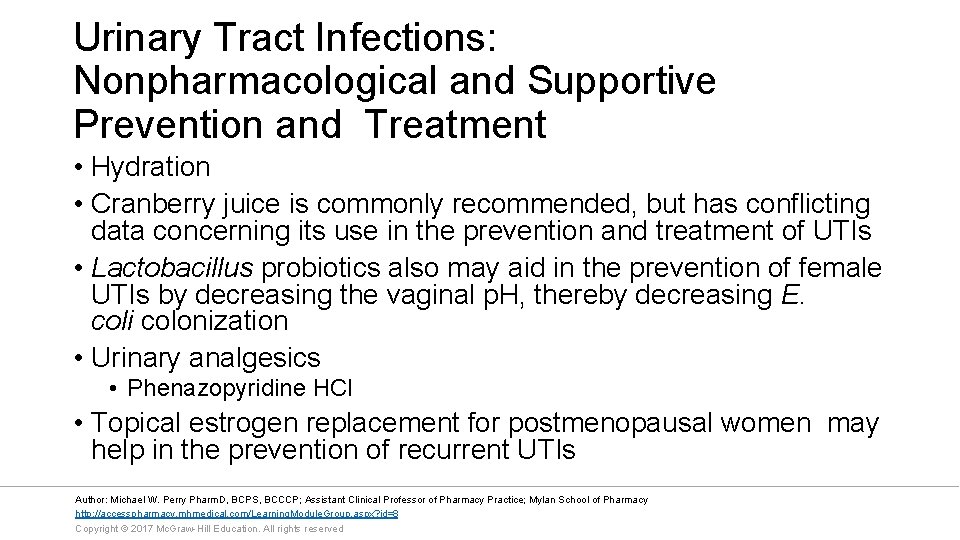 Urinary Tract Infections: Nonpharmacological and Supportive Prevention and Treatment • Hydration • Cranberry juice