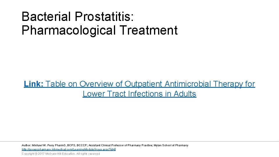 Bacterial Prostatitis: Pharmacological Treatment Link: Table on Overview of Outpatient Antimicrobial Therapy for Lower