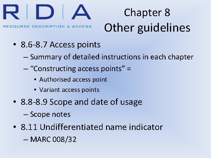 Chapter 8 Other guidelines • 8. 6 -8. 7 Access points – Summary of