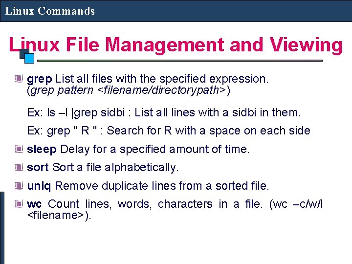 Linux Commands Linux File Management and Viewing grep List all files with the specified