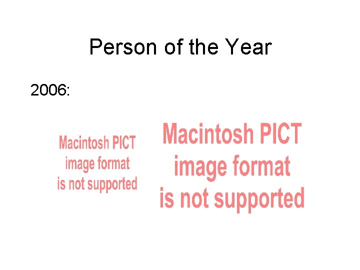 Person of the Year 2006: 