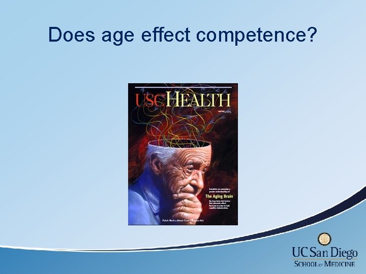 Does age effect competence? 