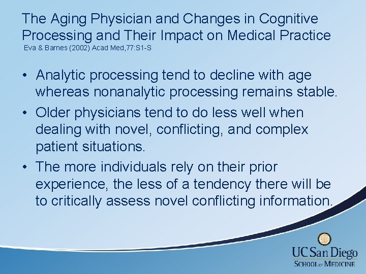 The Aging Physician and Changes in Cognitive Processing and Their Impact on Medical Practice