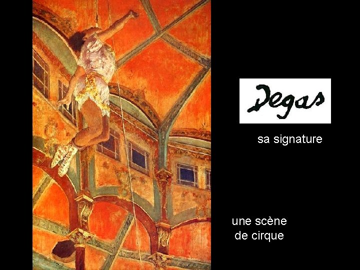 sa signature une scène de cirque 