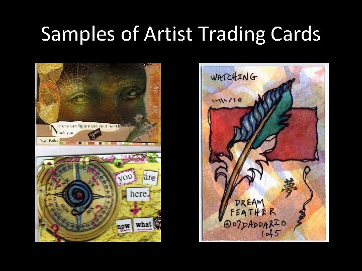 Samples of Artist Trading Cards Samples of Artist Trading Cards