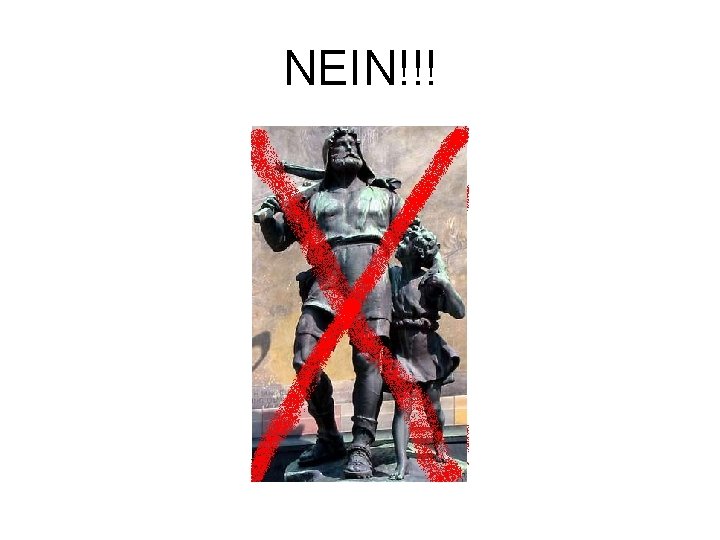 NEIN!!! 