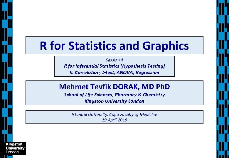 R for Statistics and Graphics Session 4 R