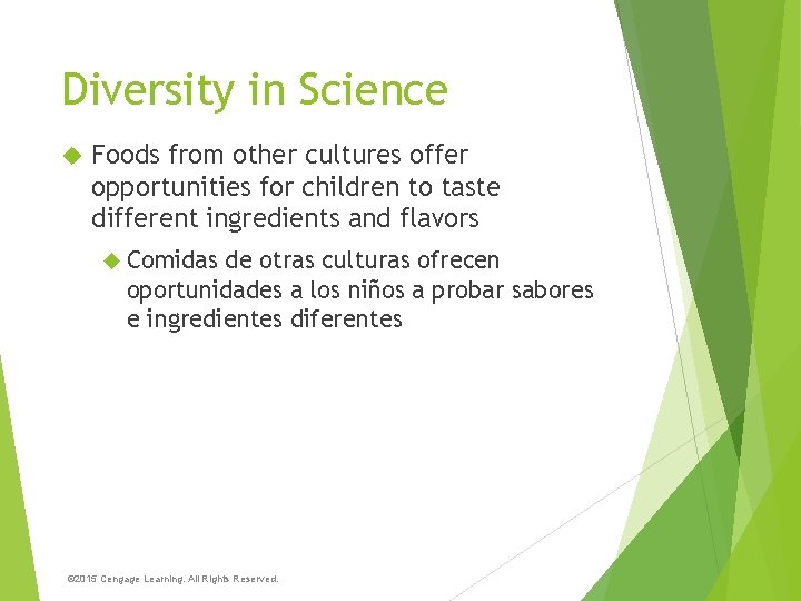 Diversity in Science Foods from other cultures offer opportunities for children to taste different