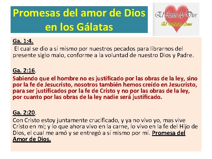 Promesas del amor de Dios en los Gálatas Ga. 1: 4. El cual se