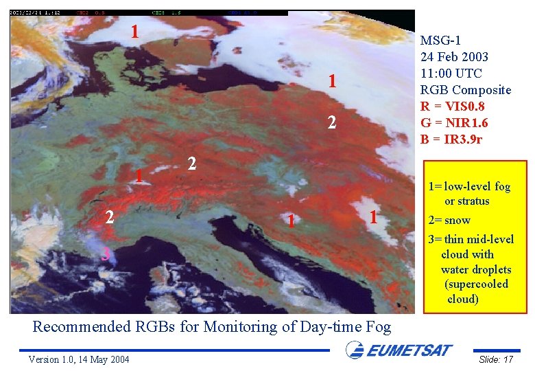 1 MSG-1 24 Feb 2003 11: 00 UTC RGB Composite R = VIS 0.