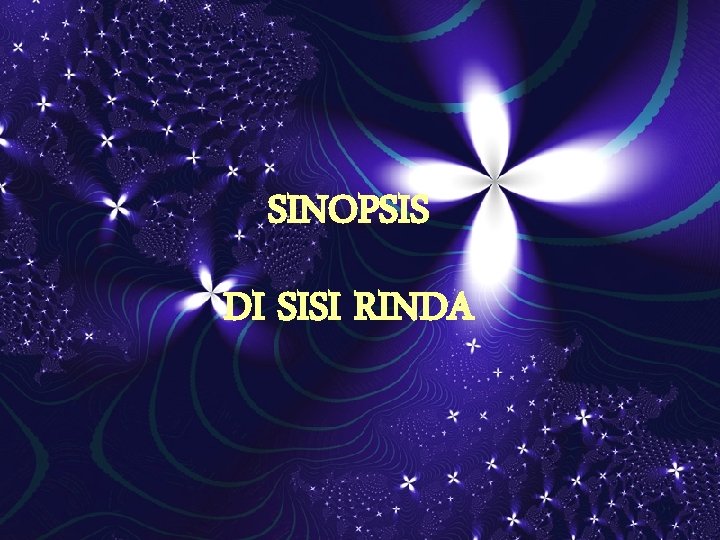 SINOPSIS DI SISI RINDA 