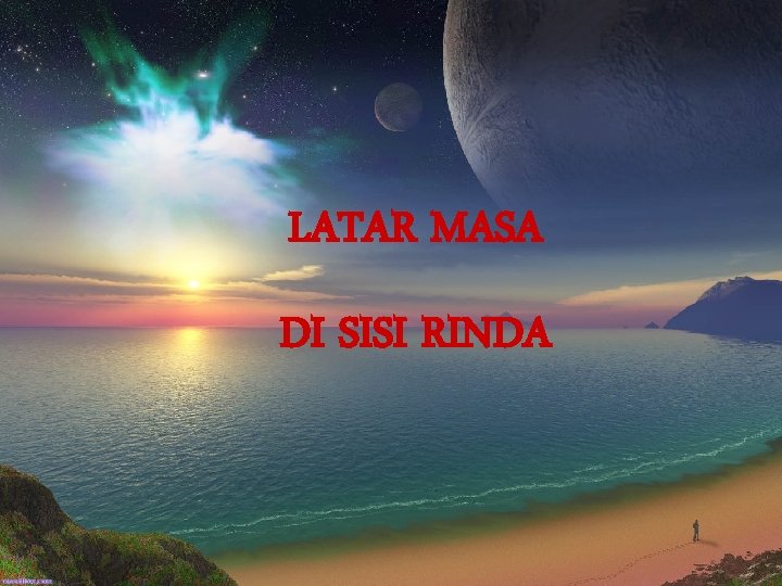 LATAR MASA DI SISI RINDA 