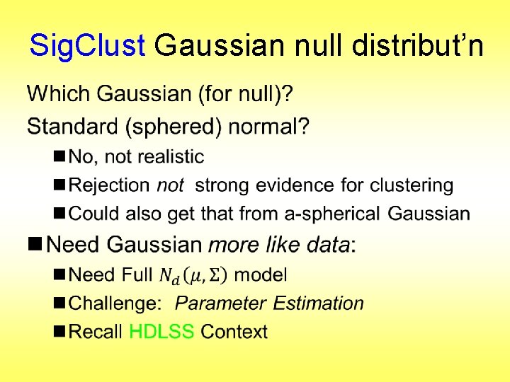 Sig. Clust Gaussian null distribut’n • 