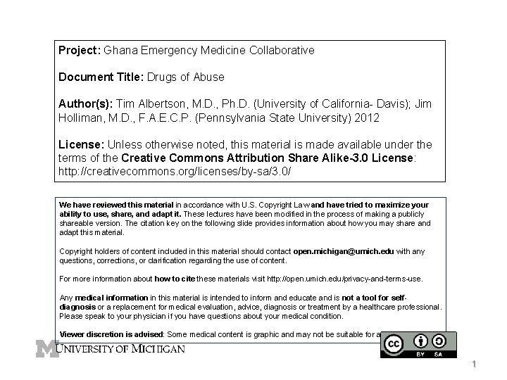 Project: Ghana Emergency Medicine Collaborative Document Title: Drugs of Abuse Author(s): Tim Albertson, M.