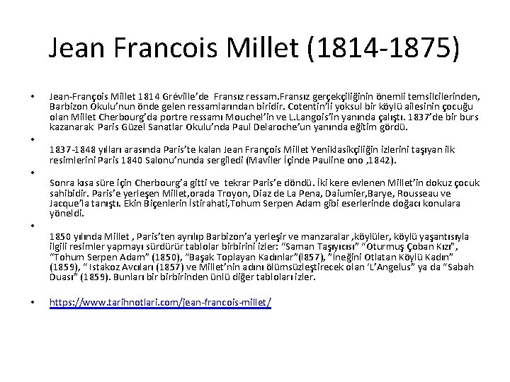 Jean Francois Millet (1814 -1875) • • • Jean-François Millet 1814 Gréville’de Fransız ressam.