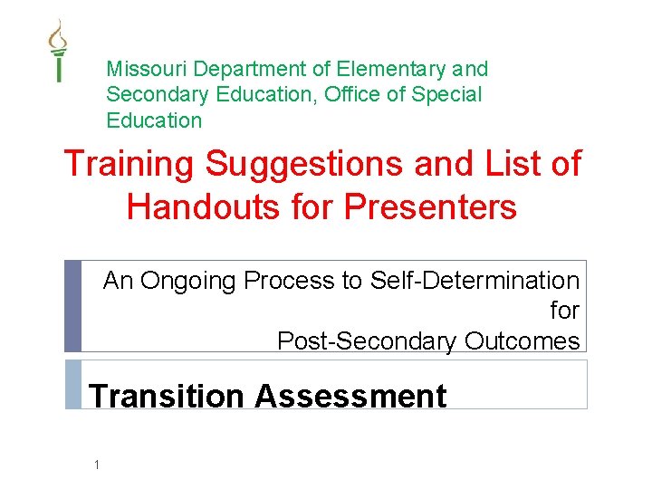 Missouri Department of Elementary and Secondary Education, Office of Special Education Training Suggestions and