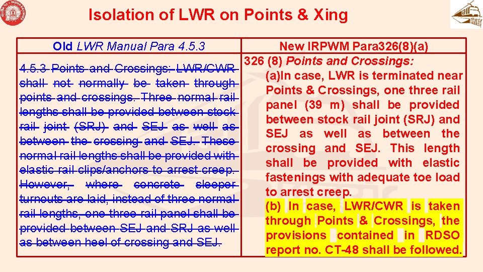 Isolation of LWR on Points & Xing Old LWR Manual Para 4. 5. 3