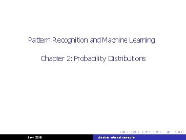 Pattern Recognition and Machine Learning Chapter 2: Probability Distributions July - 2018 chonbuk national