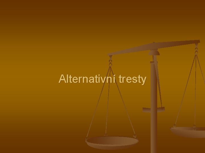 Alternativní tresty 