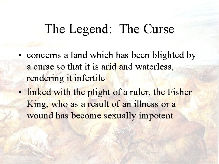 The Legend: The Curse • concerns a land which has been blighted by a