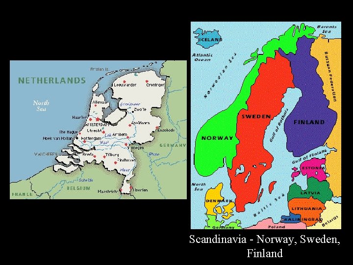 Scandinavia - Norway, Sweden, Finland 
