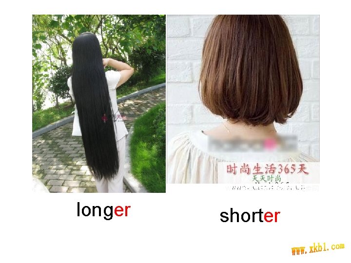 longer shorter 