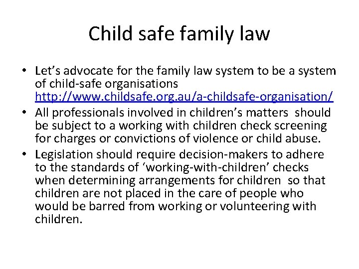 Child safe family law • Let’s advocate for the family law system to be