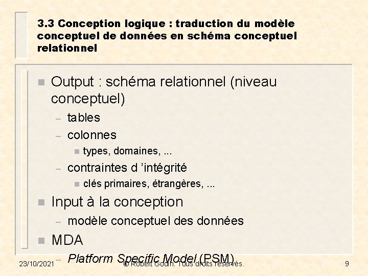 3. 3 Conception logique : traduction du modèle conceptuel de données en schéma conceptuel