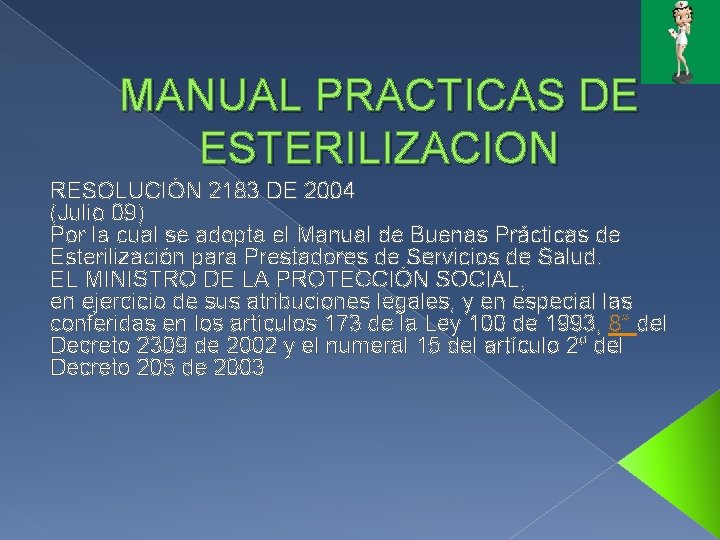 MANUAL PRACTICAS DE ESTERILIZACION RESOLUCIN 2183 DE 2004