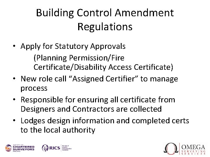 Building Control Amendment Regulations • Apply for Statutory Approvals (Planning Permission/Fire Certificate/Disability Access Certificate) Building Control Amendment Regulations • Apply for Statutory Approvals (Planning Permission/Fire Certificate/Disability Access Certificate)