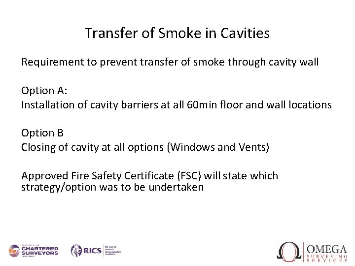 Transfer of Smoke in Cavities Requirement to prevent transfer of smoke through cavity wall