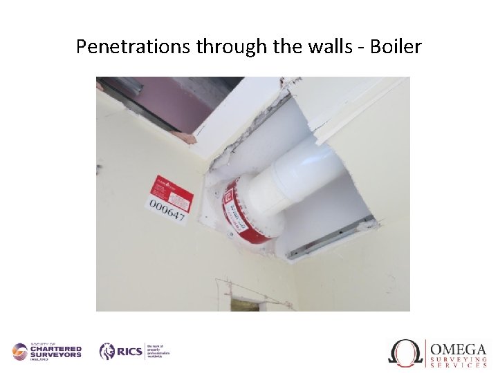 Penetrations through the walls - Boiler 