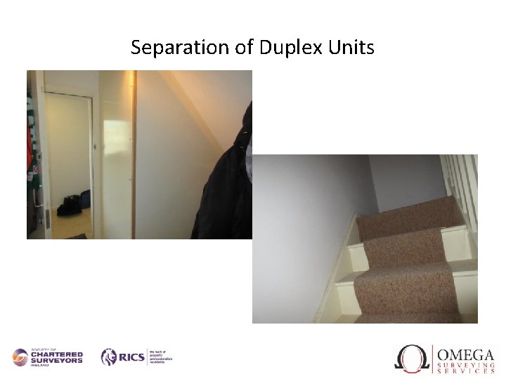 Separation of Duplex Units 