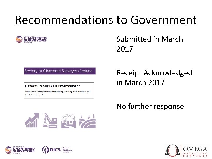 Recommendations to Government Submitted in March 2017 Receipt Acknowledged in March 2017 No further