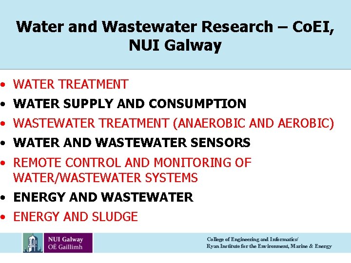 Water and Wastewater Research – Co. EI, NUI Galway • WATER TREATMENT • WATER