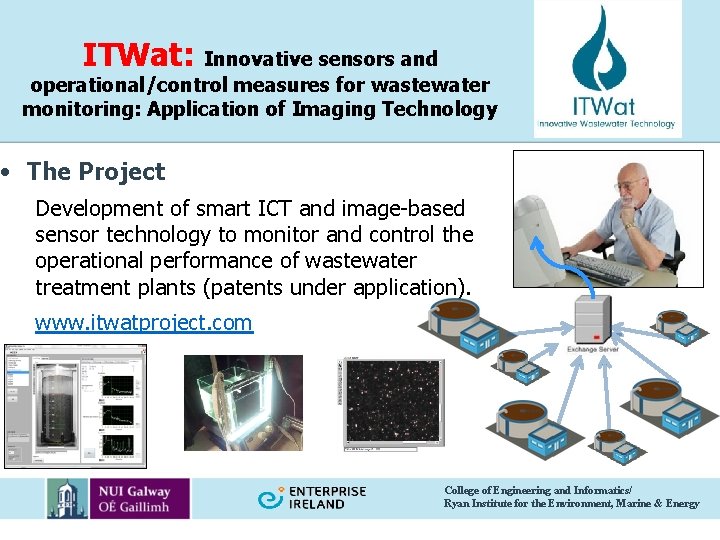 ITWat: Innovative sensors and operational/control measures for wastewater monitoring: Application of Imaging Technology •