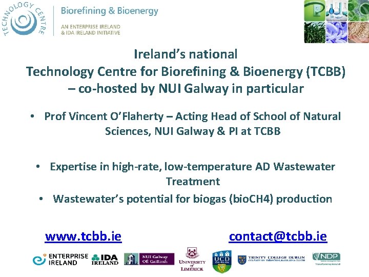 Ireland’s national Technology Centre for Biorefining & Bioenergy (TCBB) – co-hosted by NUI Galway