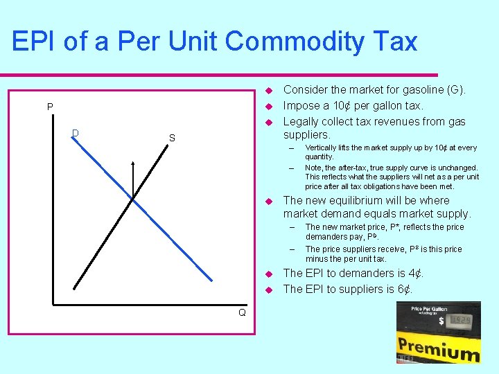 EPI of a Per Unit Commodity Tax u P u u D S Consider EPI of a Per Unit Commodity Tax u P u u D S Consider