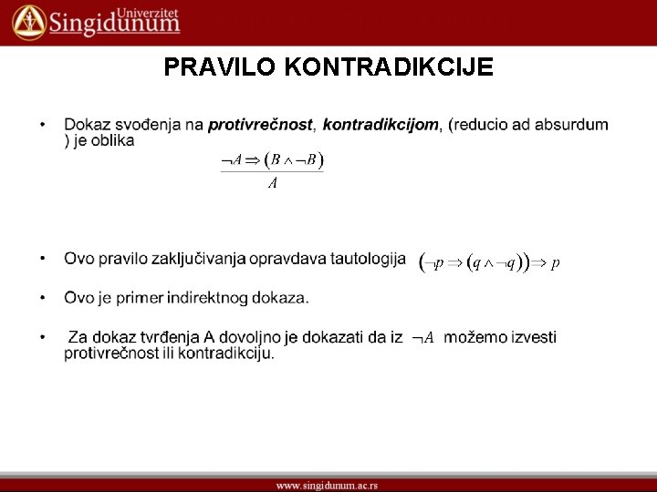 PRAVILO KONTRADIKCIJE • 