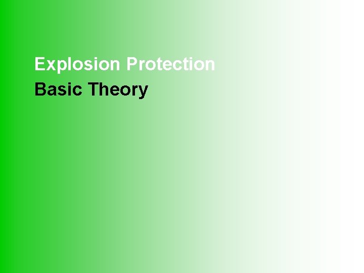 Explosion Protection Basic Theory 