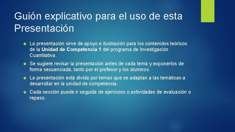 Guión explicativo para el uso de esta Presentación La presentación sirve de apoyo e