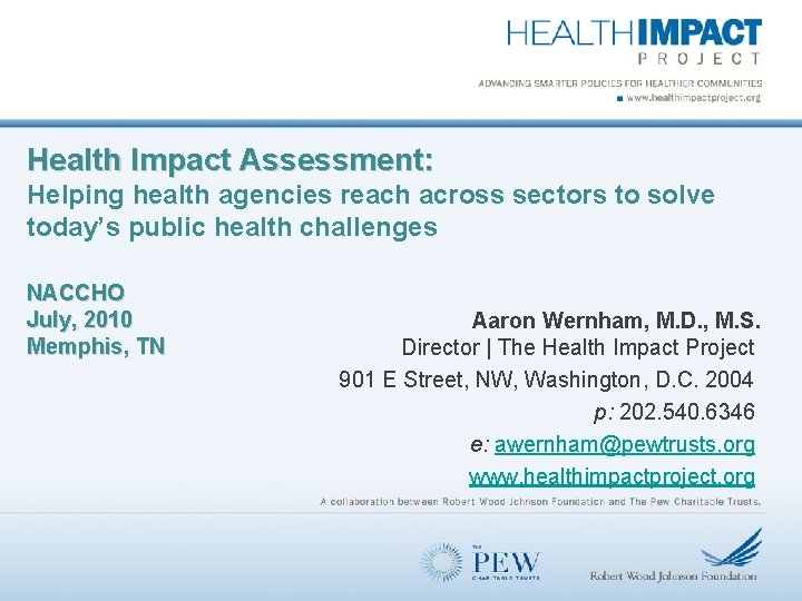 Health Impact Assessment: Helping health agencies reach across sectors to solve today’s public health